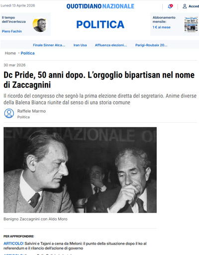 Rassegna stampa, Quotidiano nazionale: Dc Pride, 50 anni dopo. L’orgoglio bipartisan nel nome di Zaccagnini